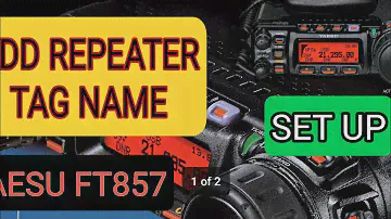 YAESU FT-857 ADD REPEATER SAVE TO MEMORY