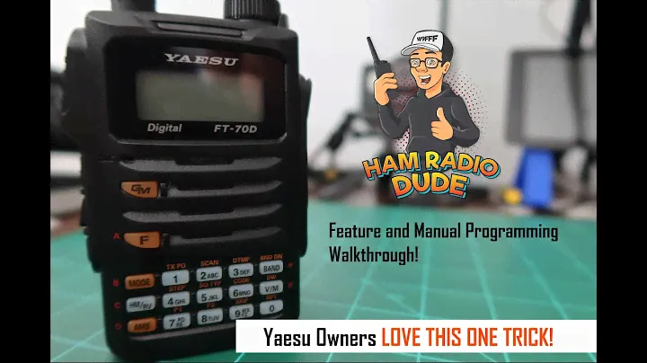 Yaesu FT-70D Manual Programming and Feature overview