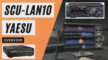 SCU-LAN10 with FTdx101 / FTdx10 Overview