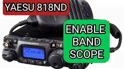 YAESU 818 -ENABLE BAND SCOPE