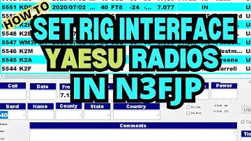 HOW TO SET THE RIG INTERFACE FOR YAESU RADIOS IN N3FJP